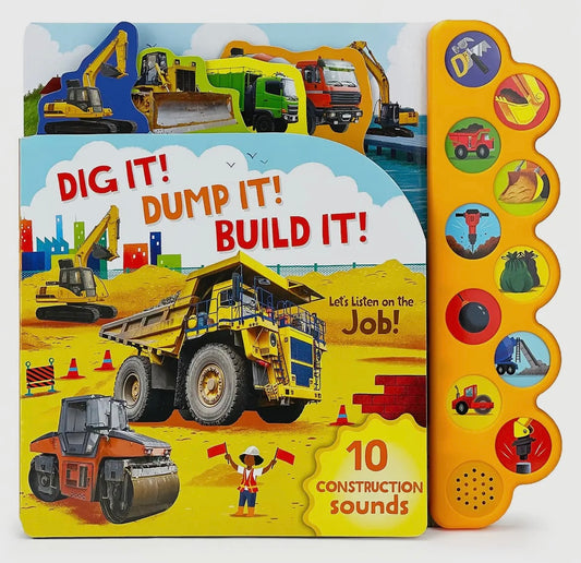 dig it! dump it! build it!